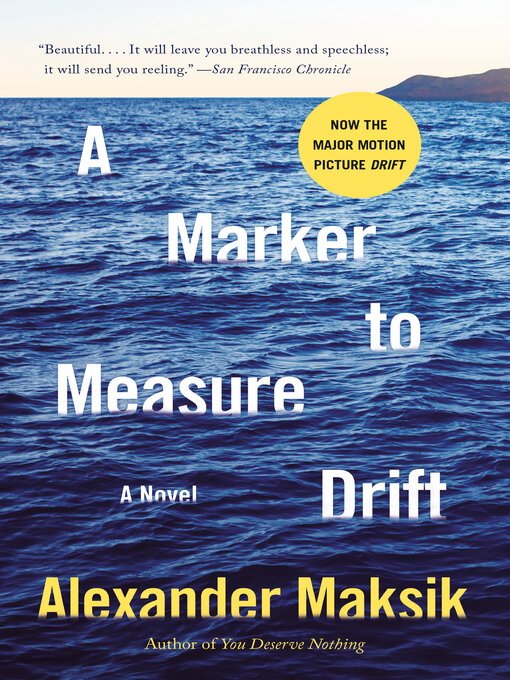Title details for A Marker to Measure Drift by Alexander Maksik - Wait list